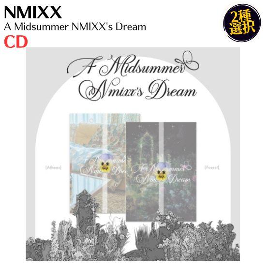 NMIXX - A Midsummer NMIXX's Dream 韓国盤 CD 公式 アルバム : MUSIC