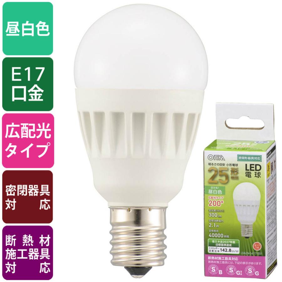 LED電球 小形 E17 25形相当 昼白色｜LDA2N-G-E17 IS51 06-4472 オーム