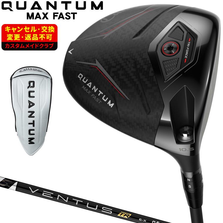Callaway（キャロウェイ） QUANTUM MAX FAST ドライバー VENTUS TR
