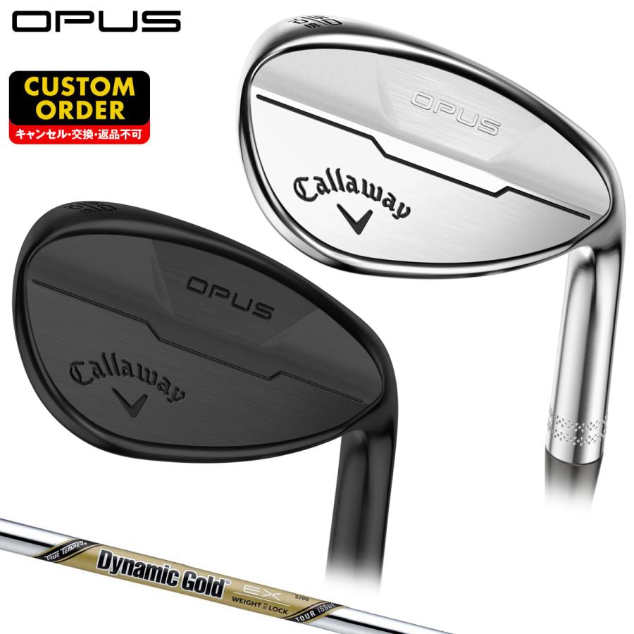Callaway OPUS オーパス ウェッジ ダイナミックゴールドEXツアー 