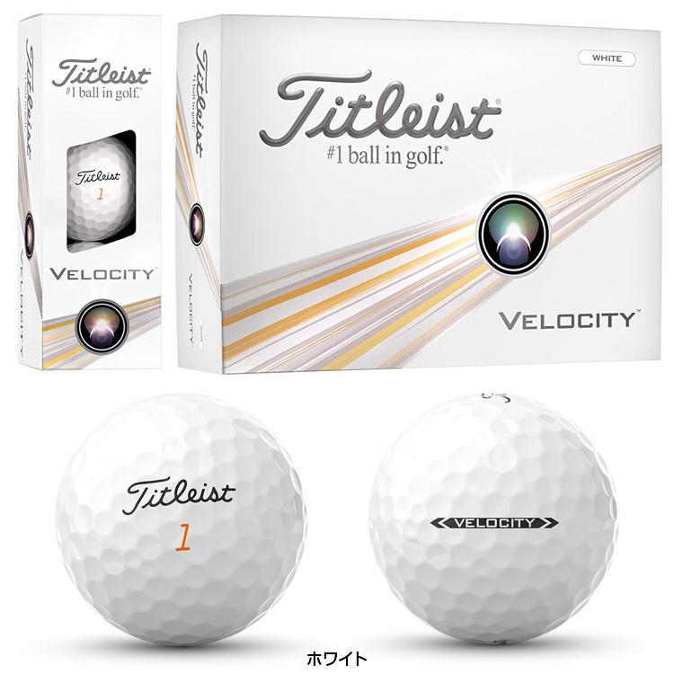 Titleist タイトリスト日本正規品 VELOCITY ベロシティ 2024