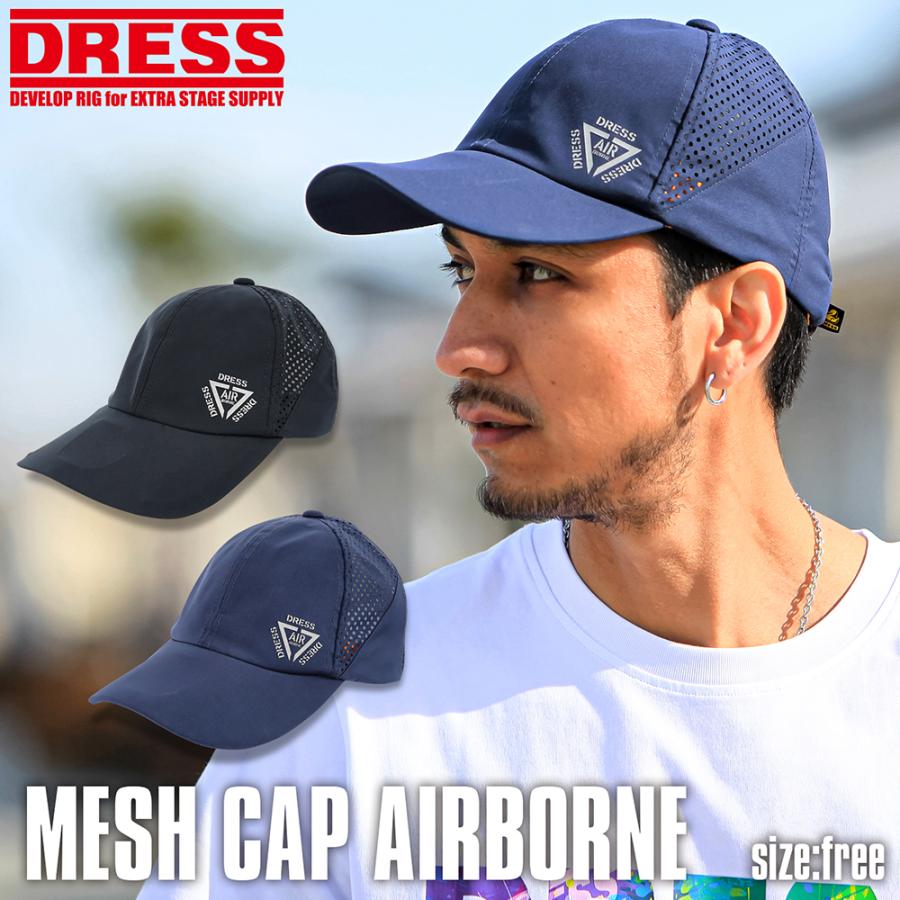 DRESS（ドレス） メッシュキャップ AIRBORNE : DRESSオフィシャル