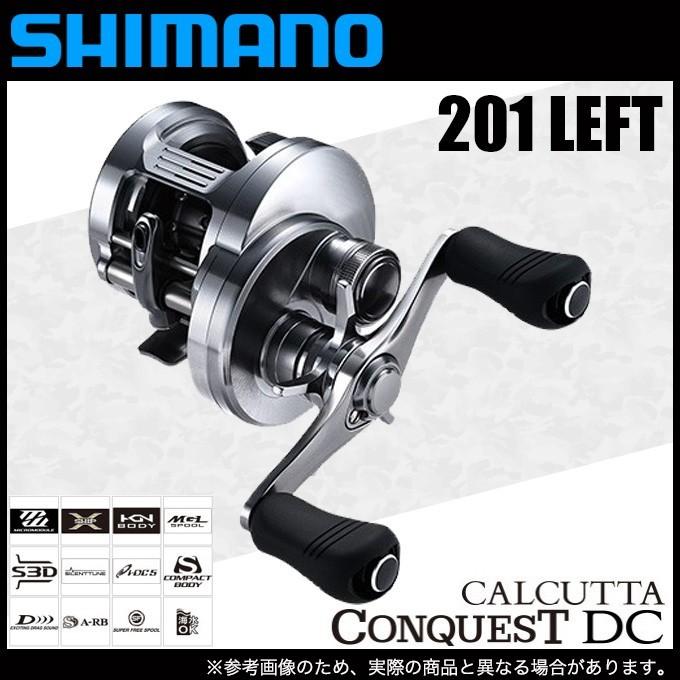 シマノ 19 カルカッタ コンクエスト DC (201 LEFT) 左ハンドル シマノ 19 カルカッタ コンクエスト DC (201 LEFT) 左ハンドル