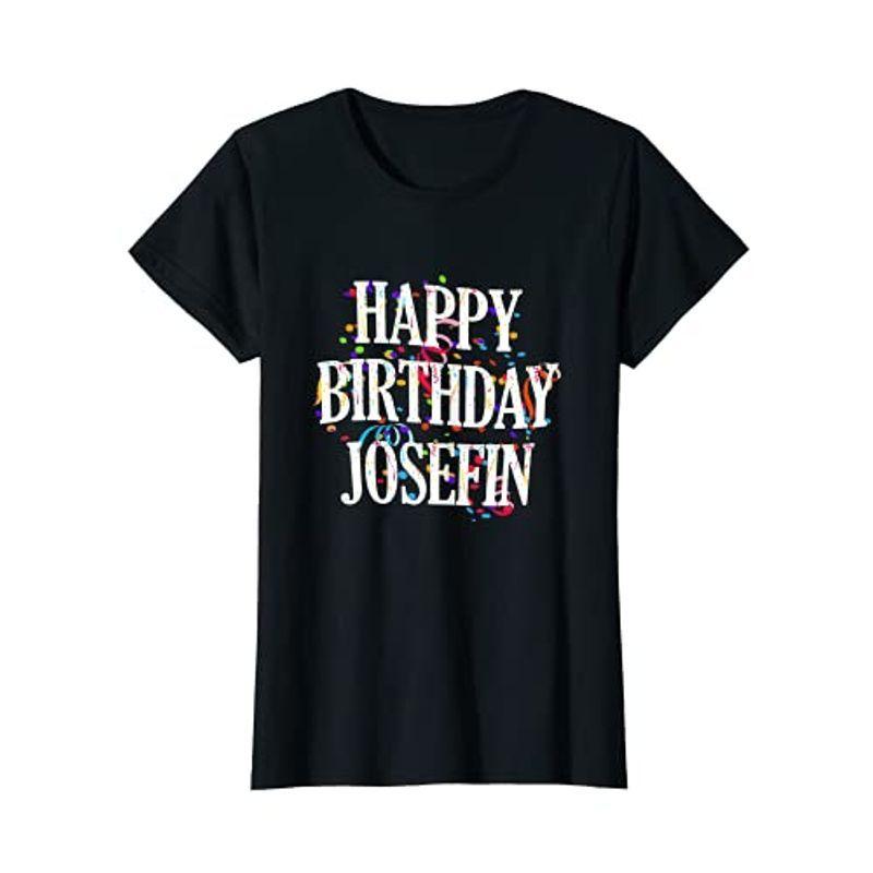 男性に人気！ Birthday Happy レディース Josefin Tシャツ Bday Colorful Girls Name First その他トップス