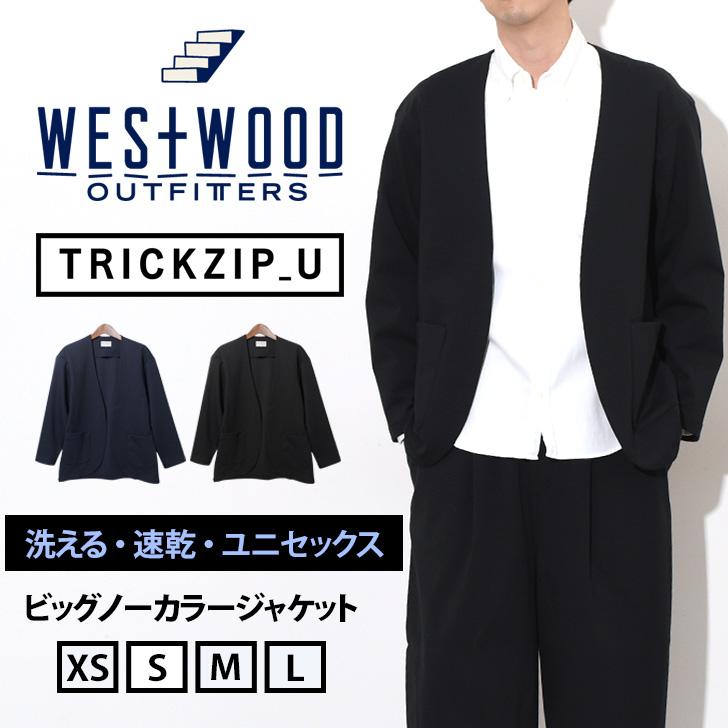 ジャケット WESTWOOD OUTFITTERS TRICKZIP_U ノーカラー メンズ