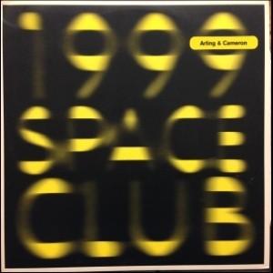 12inchレコード　ARLING & CAMERON / 1999 SPACE CLUB｜fdr