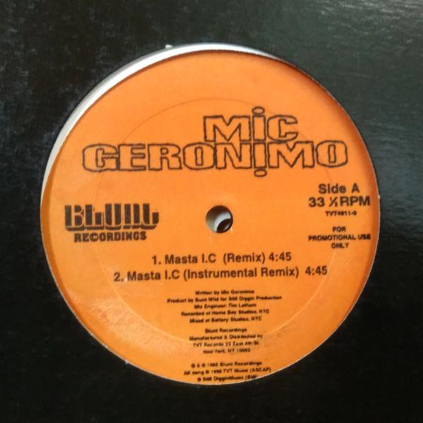 12inchレコード MIC GERONIMO / MASTA I.C (REMIX) 200705514レコード買取・販売