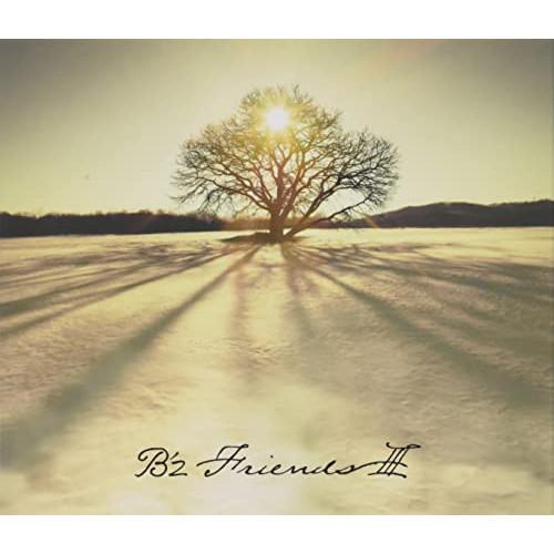 CD/B'z/FRIENDS III (CD+DVD) (初回限定盤)（Yahoo!・Felista玉光堂）