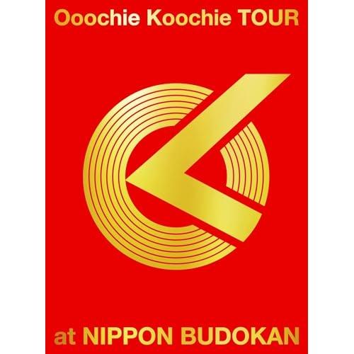 DVD/Ooochie Koochie/Ooochie Koochie TOUR at NIPPON BUDOKAN (初回生産限定盤)【Pアップ