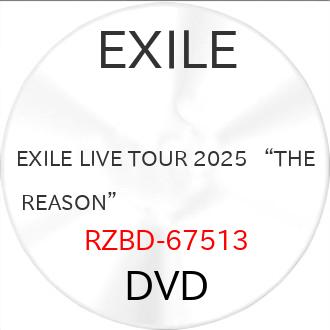 エイベックス（AVEX） ▽DVD/EXILE/EXILE LIVE TOUR 2025 ”THE REASON