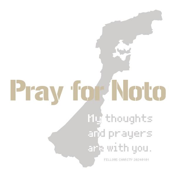 Pray for Noto Tシャツ O003 白生地 能登半島地震 チャリティ