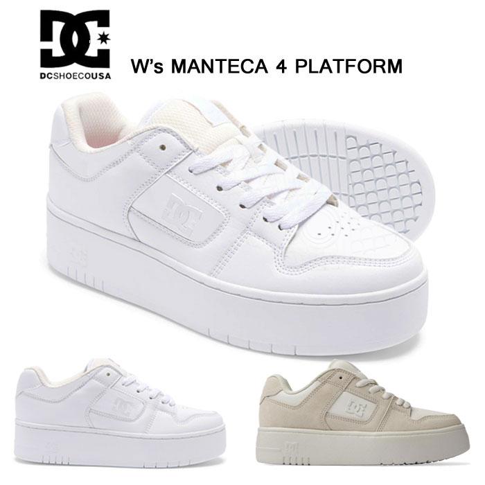 ＤＣシューズ マンテカ 4 プラットフォーム DC MANTECA 4 PLATFORM DW241002 レディース シューズ ローカット ダンス ボーダー コート系  スニーカー 靴