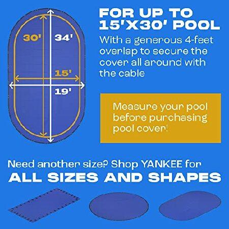 Yankee オーバルプール用プールカバー | 15 x 30フィート | 極厚＆耐久性 地上プールカバー | サファイアシリーズ プレミアム耐寒性および耐紫外線プールカバー 