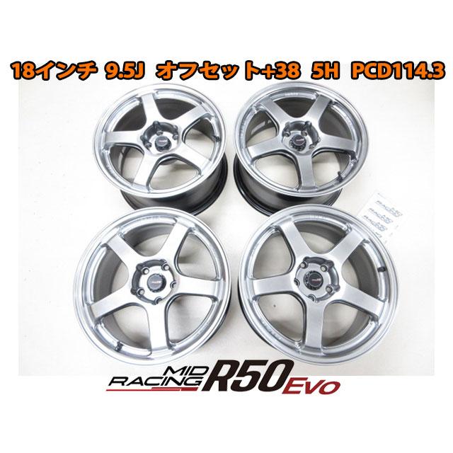在庫あり 4本セット MID RACING R50Evo 18インチ 9.5J ET +38 5穴