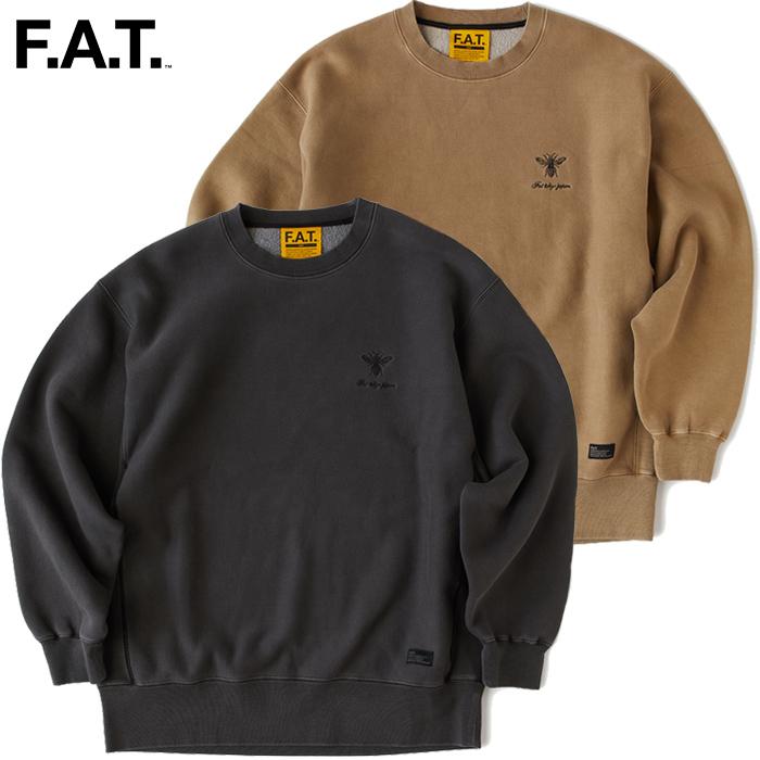 FAT エフエーティー スウェット FADEMENT.CRU F32520-SW05