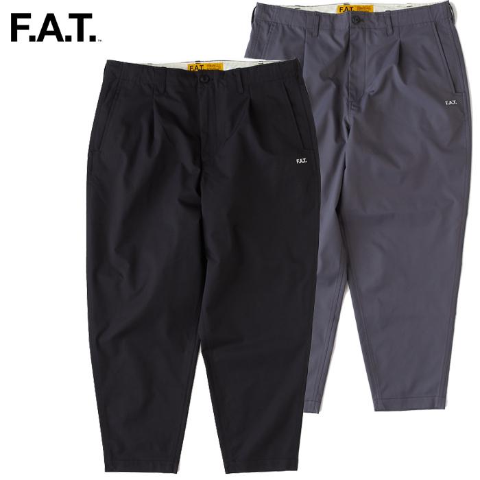 FAT エフエーティー パンツ POLYCROP F32520-PN03 ボトムス メンズ
