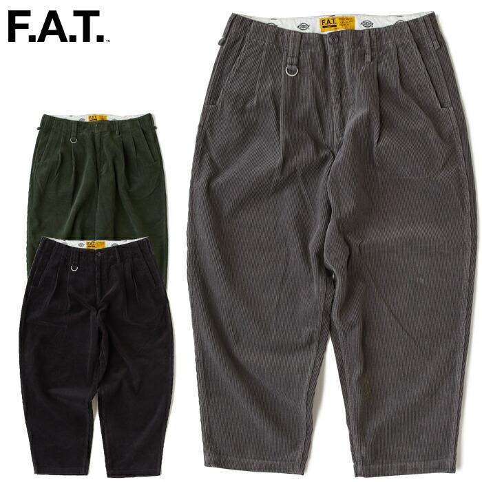 FAT エフエーティー パンツ WALLIES F32520-PN20 コーデュロイパンツ