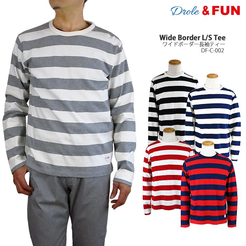 【NEW】Drole & FUN ドロール＆ファン Wide Border L/S Tee ワイド ボーダー ロングスリーブ ティー 長袖 tシャツ | 