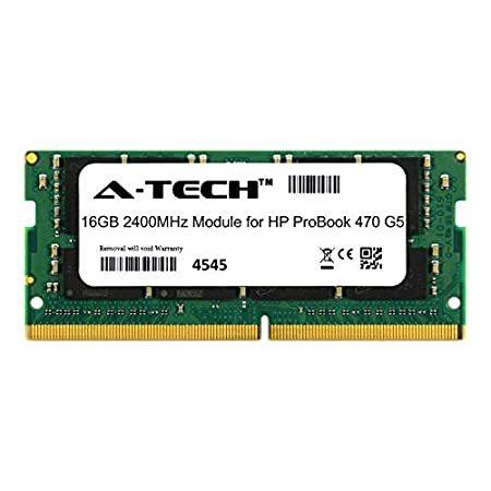 超格安一点 DDR4 ノートブック対応 & ノートパソコン G5 470 ProBook HP モジュール 16GB A-Tech 2400Mhz RA メモリー メモリー