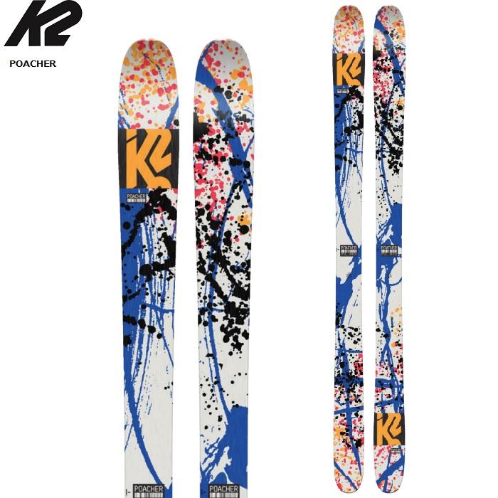 人気ブランドの F.JANCK Yahoo 店K2 ケーツー スキー板 POACHER 板単品