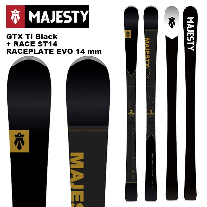Majesty マジェスティ スキー板 GTX Ti Black + RACE ST14 RACEPLATE