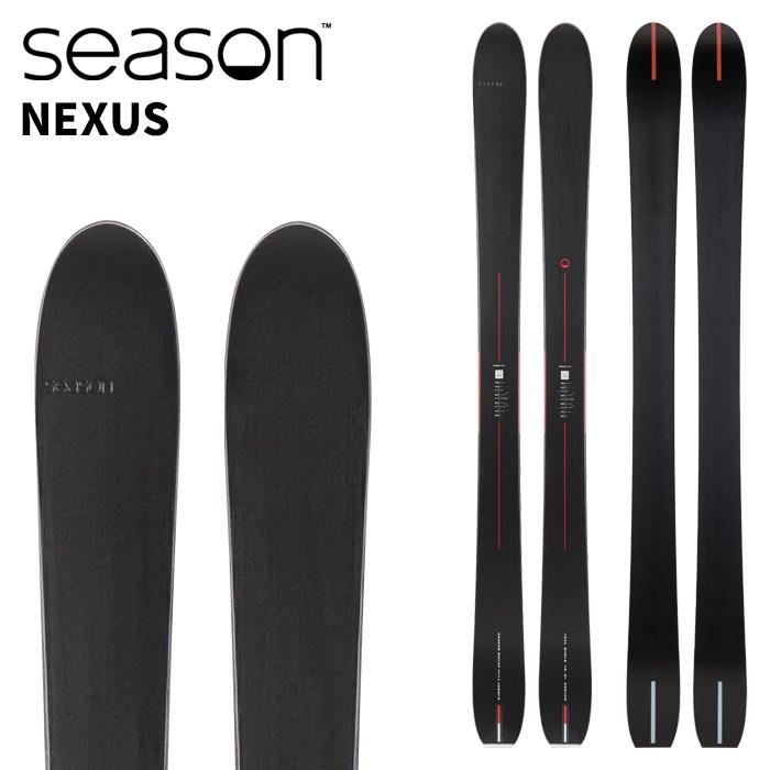 SEASON シーズン スキー板 NEXUS 板単品 ネクサス 25-26モデル : F