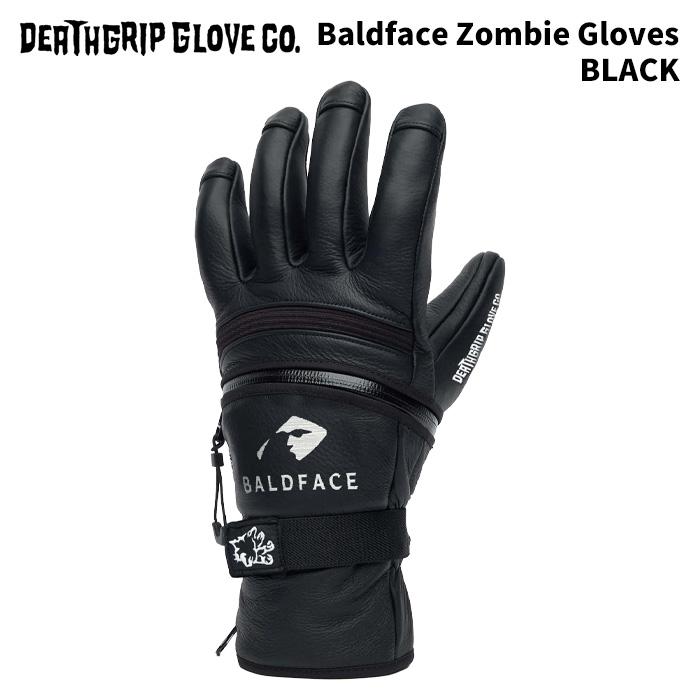 DEATHGRIP デスグリップ グローブ Baldface Zombie Gloves 24-25モデル