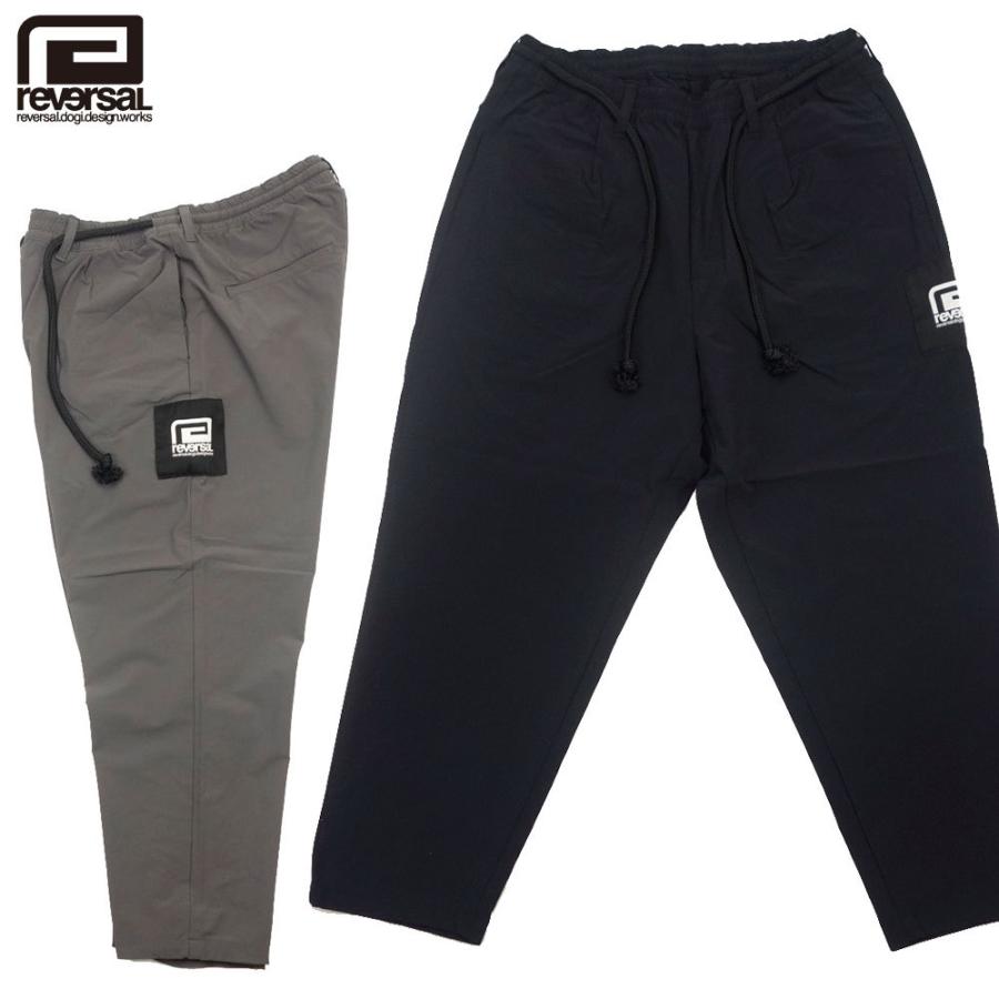 reversal/リバーサル ストレッチナイロン テーパードパンツ/STRETCH NYLON TAPERED PANTS rv20ss404 | reversal