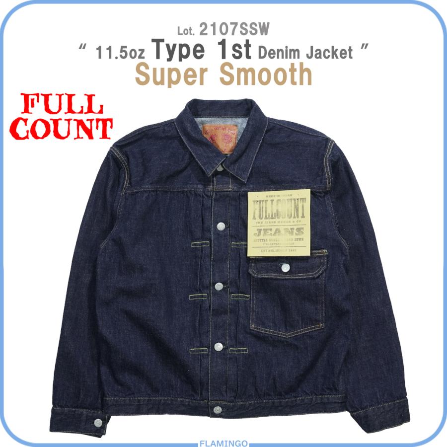 FULL COUNT 2107SSW Size44 フルカウント FULLCOUNT（フルカウント） デニムジャケット 2107SSW Super Smooth