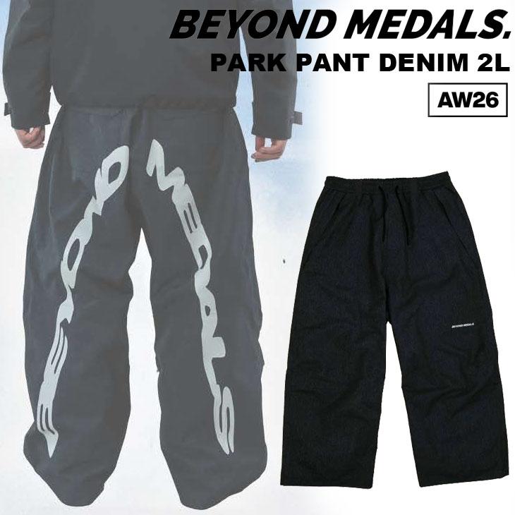 26-27 BEYOND MEDALS ビヨンドメダルズ スノボ ウェアー PARK PANT