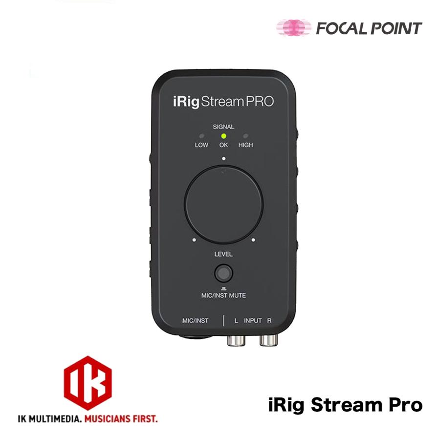 IK Multimedia iRig Stream Pro オーディオ ストリーミング | IK Multimedia