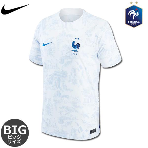 NIKE（ナイキ） フランス代表 ビッグサイズ ユニフォーム アウェイ 22