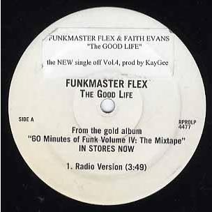 レコード】FUNKMASTER FLEX feat Faith Evans - THE GOOD LIFE