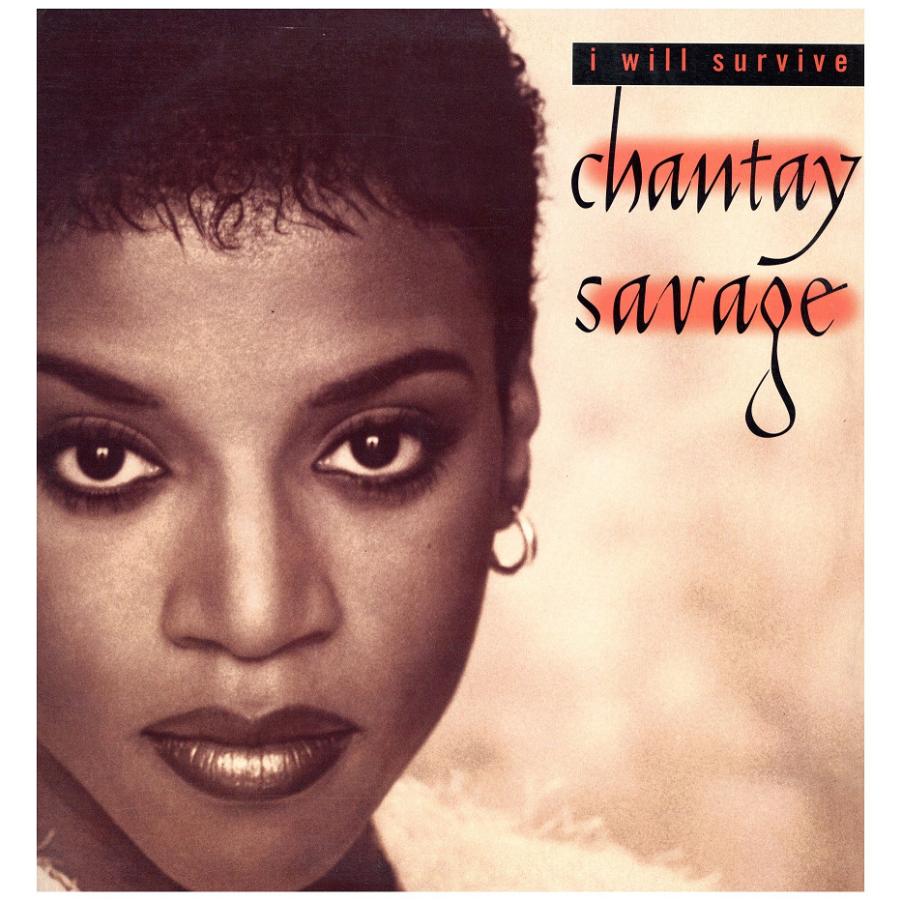 レコード】CHANTAY SAVAGE - I WILL SURVIVE 12