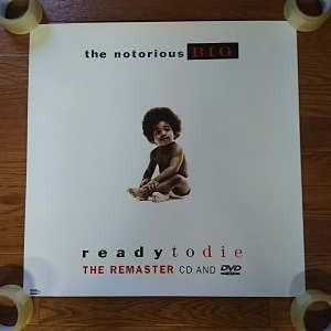 THE NOTORIOUS B.I.G. - READY TO DIE THE REMASTER (ポスター) POS US