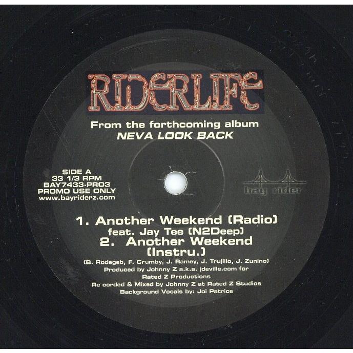 【レコード】RIDERLIFE feat Jay Tee (N2Deep) - ANOTHER WEEKEND / Neva Look Back 12" US 2001年リリース｜freaksrecords-2