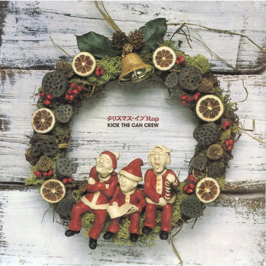 レコード】KICK THE CAN CREW - クリスマス・イブRAP 10