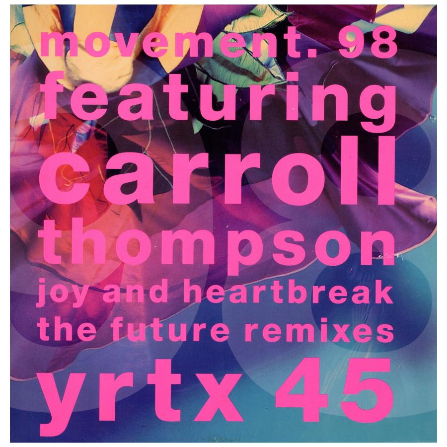 レコード】MOVEMENT 98 feat Carroll Thompson - JOY AND HEARTBREAK