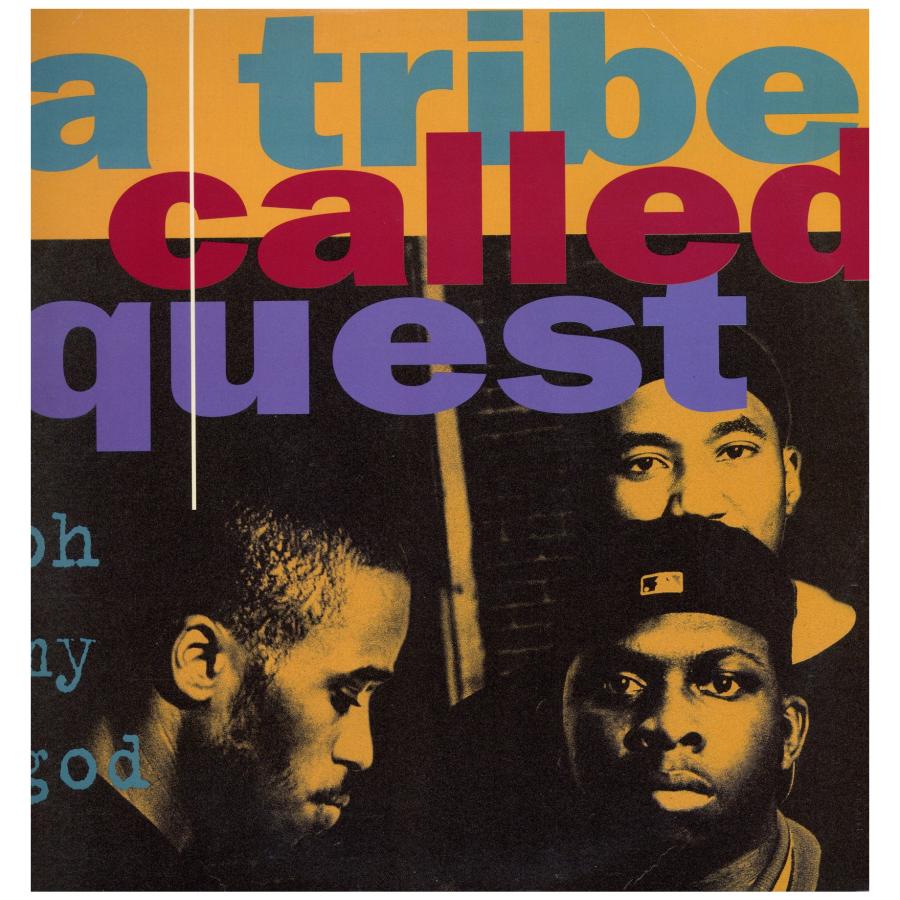 レコード】A TRIBE CALLED QUEST - OH MY GOD / BONITA APPLEBUM