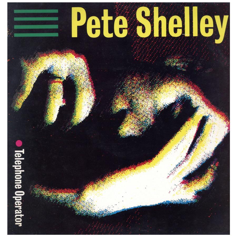 レコード】PETE SHELLEY - TELEPHONE OPERATOR / Many A Time 12