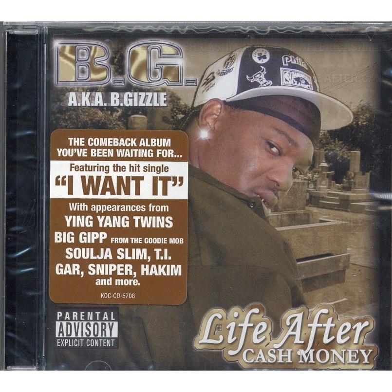 B.G. - LIFE AFTER CASH MONEY CD US 2004年リリース : フリークス