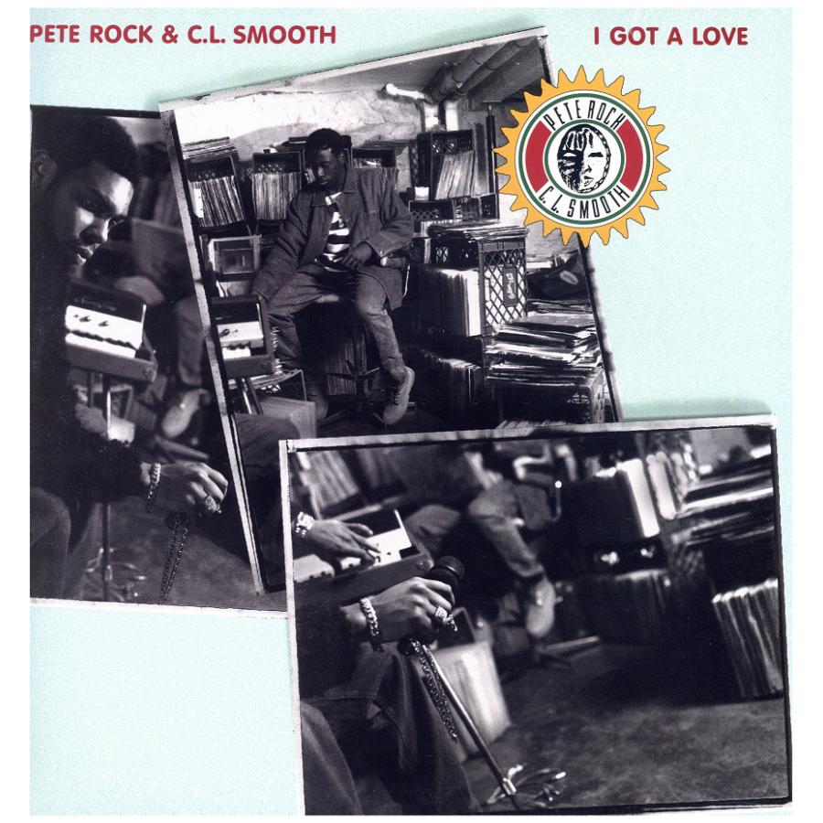 レコード】PETE ROCK & C.L. SMOOTH - I GOT A LOVE / THE MAIN