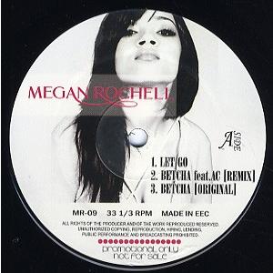 【レコード】MEGAN ROCHELL feat JAY-Z, FAT JOE - LET GO / BETCHA (SINGLE COLLECTION) EP JAPAN 2007年リリース｜freaksrecords-2