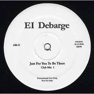 美品 EL DEBARGE / Just For You To Be There El DeBarge - Just For You To Be There (12'') - FATMAN RECORDS