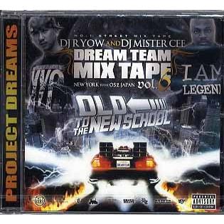 DJ RYOW & MISTER CEE - DREAM TEAM MIX TAPE Vol.6 Old To The New