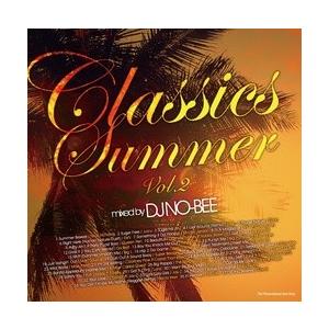 DJ NO-BEE - CLASSICS SUMMER VOL.2 CD JPN 2014年リリース