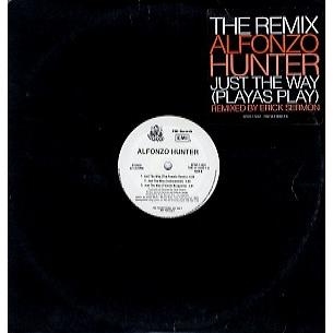 レコード】ALFONZO HUNTER - JUST THE WAY-REMIX 12