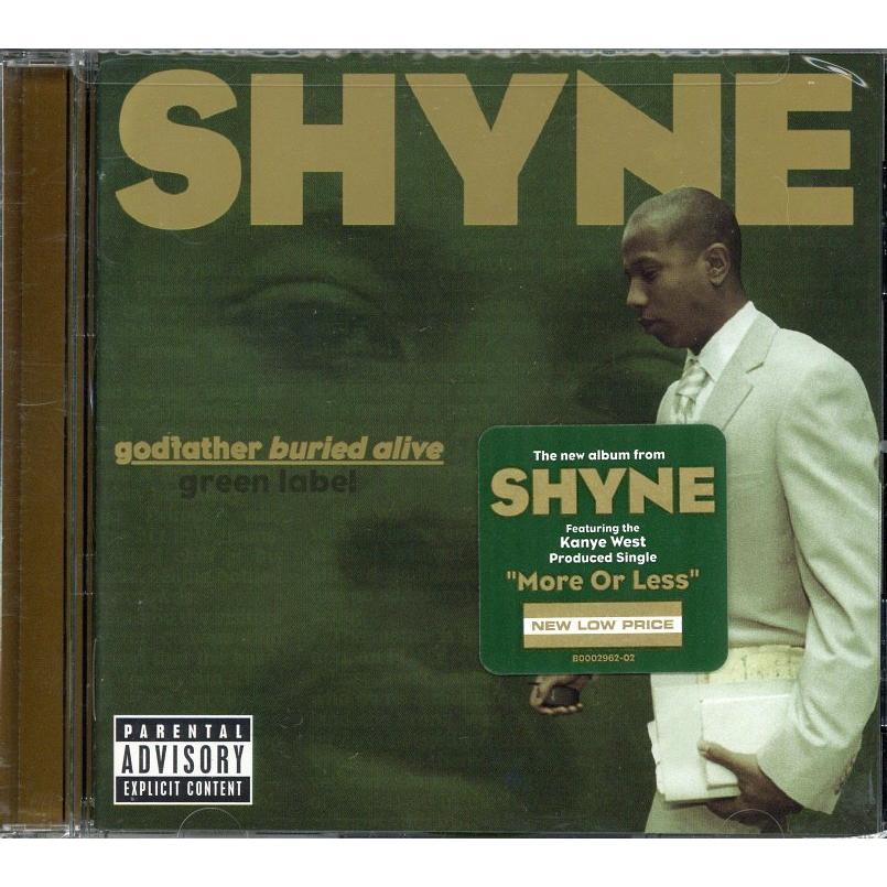 SHYNE - GODFATHER BURIED ALIVE CD US 2004年リリース : フリークス