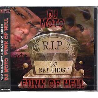 DJ MOTO - FUNK OF HELL CD JAPAN 2004年リリース : フリークス