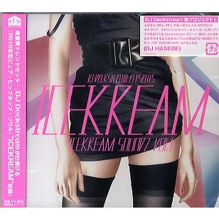 新品未開封　DJ DECKSTREAM　ICEKREAM SOUNDZ VOL１ Amazon.co.jp: ICEKREAM SOUNDZ Vol.1 DJ Deckstream presents - CD